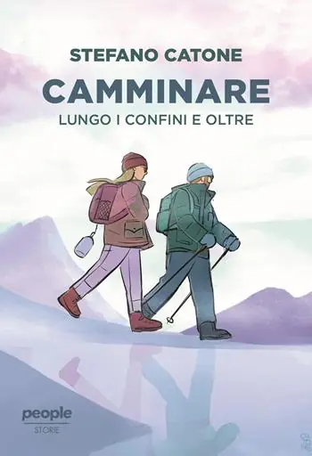 Camminare. Lungo i confini e oltre Occasione