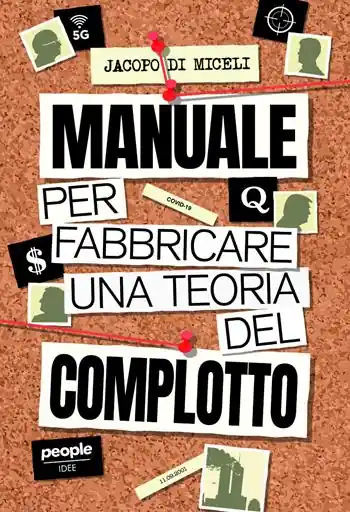 Affare Manuale per fabbricare una teoria del complotto. Nuova ediz.
