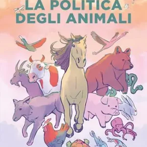 La politica degli animali Nuovo Arrivo