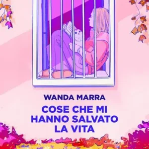 Non Perdere Cose che mi hanno salvato la vita