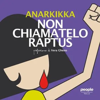 Offerta Lampo Non chiamatelo raptus. Ediz. illustrata