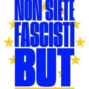 Consegna Rapida Non siete fascisti but