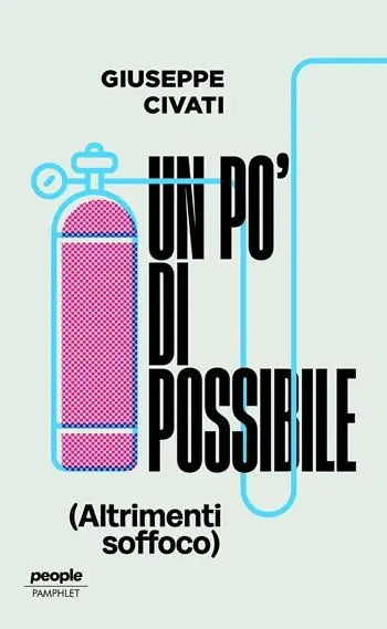 Promozione Un po‘ di possibile (altrimenti soffoco). Nuova ediz.
