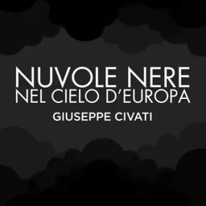 Nuvole nere nel cielo d‘Europa Soddisfatti O Rimborsati