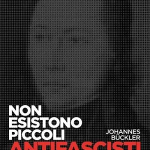 Non esistono piccoli antifascisti Sconto