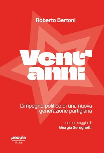 Ultima Occasione Vent‘anni. L‘impegno politico di una nuova generazione partigiana