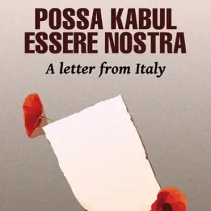 Super Prezzo Possa Kabul essere nostra. A letter from Italy