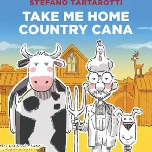 Offerta Take me home country cana. Ediz. italiana