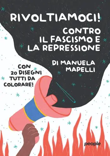 Rivoltiamoci! Contro il fascismo e la repressione Miglior Prezzo