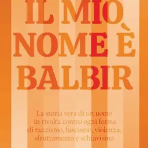 Il mio nome è Balbir. Nuova ediz. Novità