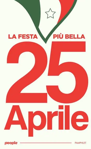 Solo Oggi 25 aprile, la festa più bella. Nuova ediz.