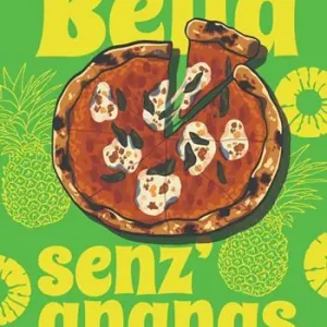 Offerta Speciale Bella senz’ananas. Racconti e deliri sui trend alimentari. Nuova ediz.