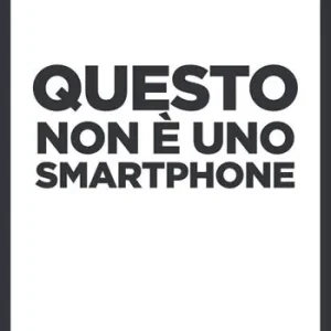 Ultima Occasione Questo non è uno smartphone. Nuova ediz.
