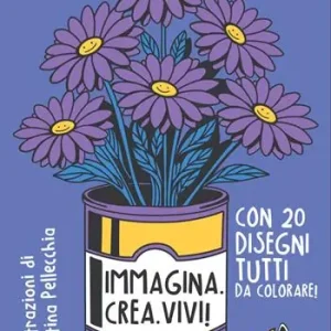 Più Venduto Immagina. Crea. Vivi! Ediz. illustrata
