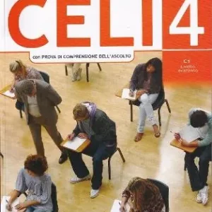 Preparazione al Celi 4 (+ tracce audio). Livello C1 della Certificazione dell‘Università per stranieri di Perugia Ultime Pezzi