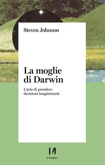La moglie di Darwin. L‘arte di prendere decisioni lungimiranti Direttamente Dal Produttore