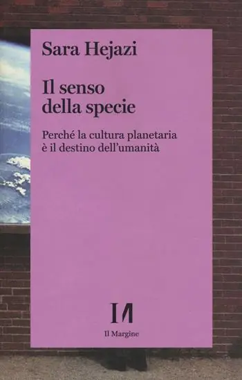 Il senso della specie. Perché la cultura planetaria è il destino dell‘umanità Occasione