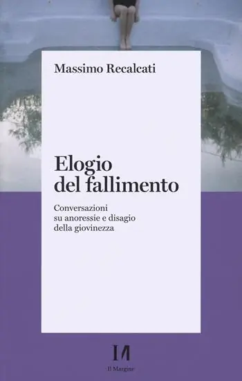Elogio del fallimento. Conversazioni su anoressie e disagio della giovinezza Pagamento Sicuro