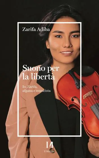Esclusivo Suono per la libertà. Io, Zarifa, afgana e musicista