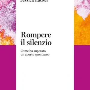 Scelto Dai Clienti Rompere il silenzio. Come ho superato un aborto spontaneo