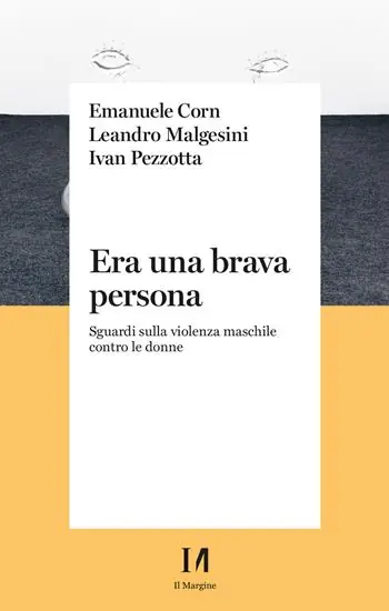 Era una brava persona. Sguardi sulla violenza maschile contro le donne Affare
