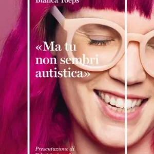 Consegna Rapida «Ma tu non sembri autistica»