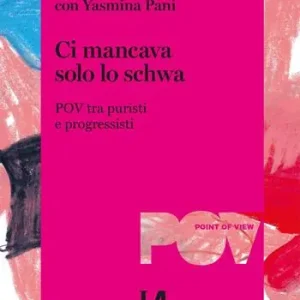 Ordina Subito Ci mancava solo lo schwa. POV tra puristi e progressisti