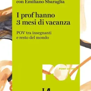 Economico I prof hanno 3 mesi di vacanza. POV tra insegnanti e resto del mondo