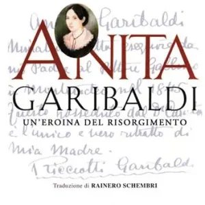 Compra Online Anita Garibaldi. Un‘eroina del Risorgimento