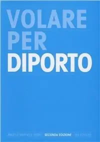 Nuova Collezione Volare per diporto
