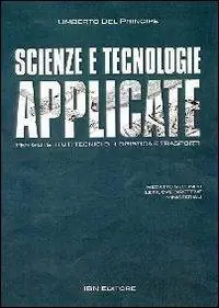 Prezzo Conveniente Scienze e tecnologie applicate. Con DVD-ROM