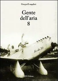 Gente dell‘aria. Vol. 8 Promozione Esclusiva