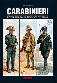 Bestseller Carabinieri. L‘arma nelle guerre italiane del Novecento