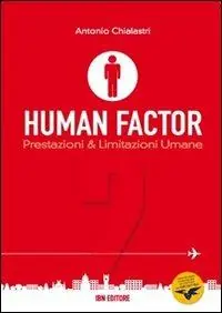 Human factor. Vol. 2 Prestazioni & limitazioni umane Economico
