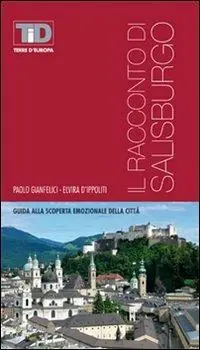 Il racconto di Salisburgo Promozione Esclusiva