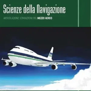Prezzo Scontato Scienze della navigazione. Articolazione conduzione del mezzo. Ediz. verde. Per gli Ist. tecnici. Con espansione online. Vol. 1