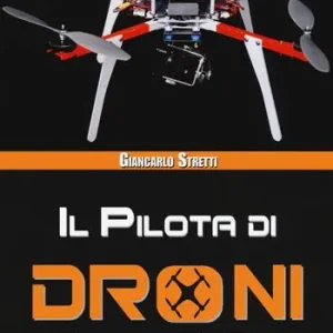 Il pilota di droni. Guida ai Sapr Ordina Subito