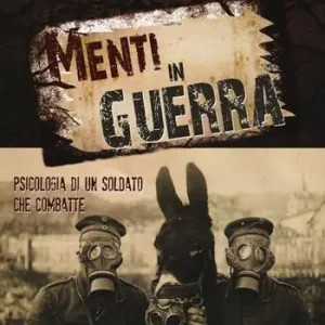 A Buon Prezzo Menti in guerra. Psicologia di un soldato che combatte