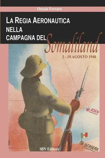 La regia aeronautica nella campagna del Somaliland (3-9 agosto 1940) Prezzo Conveniente