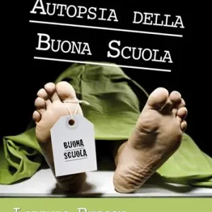 Autopsia della buona scuola Più Venduto