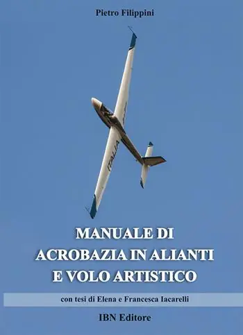 Manuale di acrobazia in alianti e volo artistico Vendita Finale