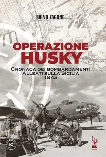 Operazione Husky. Cronaca dei bombardamenti alleati sulla Sicilia 1943 Sconto