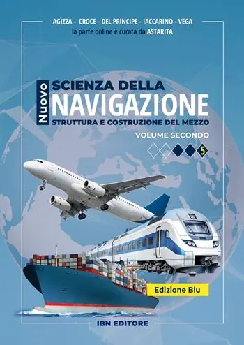 Offerta Speciale Nuovo scienza della navigazione. Struttura e costruzione del mezzo. Ediz. blu. Per gli Ist. tecnici e professionali. Con espansione online. Vol. 2