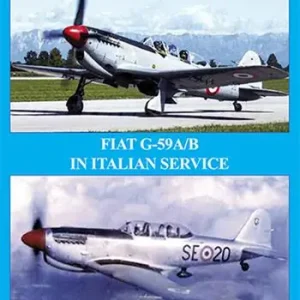 Scelto Dai Clienti Fiat G-59A/B in italian service. Ediz. italiana e inglese