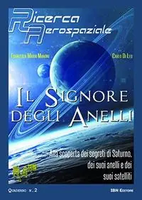 Soddisfatti O Rimborsati Il signore degli anelli. Alla scoperta dei segreti di Saturno, dei suoi anelli e dei suoi satelliti