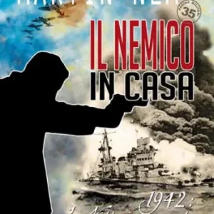 Affare Il nemico in casa. 1942 la vittoria mancata