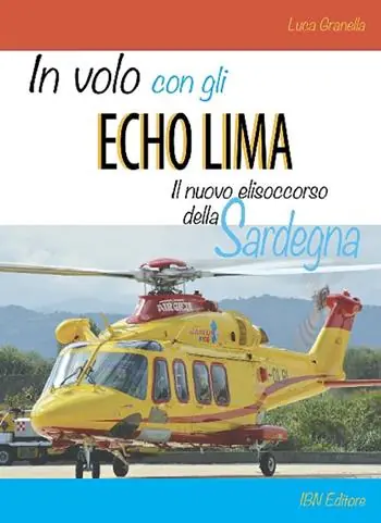 Promo Stagionale In volo con gli Echo Lima. Il nuovo elisoccorso della Sardegna