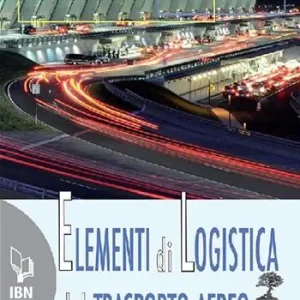 Ultime Pezzi Elementi di logistica del trasporto aereo. Con espansione online