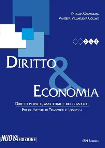 Diritto & economia. Diritto privato, marittimo e dei trasporti. Per il triennio degli Ist. tecnici. Con espansione online Pagamento Sicuro
