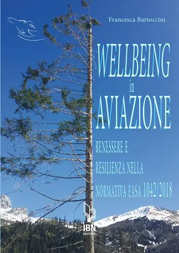 Professionale Wellbeing in aviazione. Benessere e resilienza nella normativa EASA 1042/2018